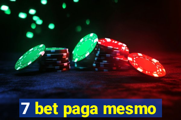 7 bet paga mesmo